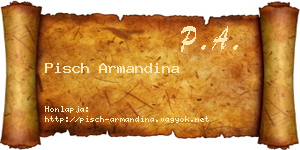 Pisch Armandina névjegykártya